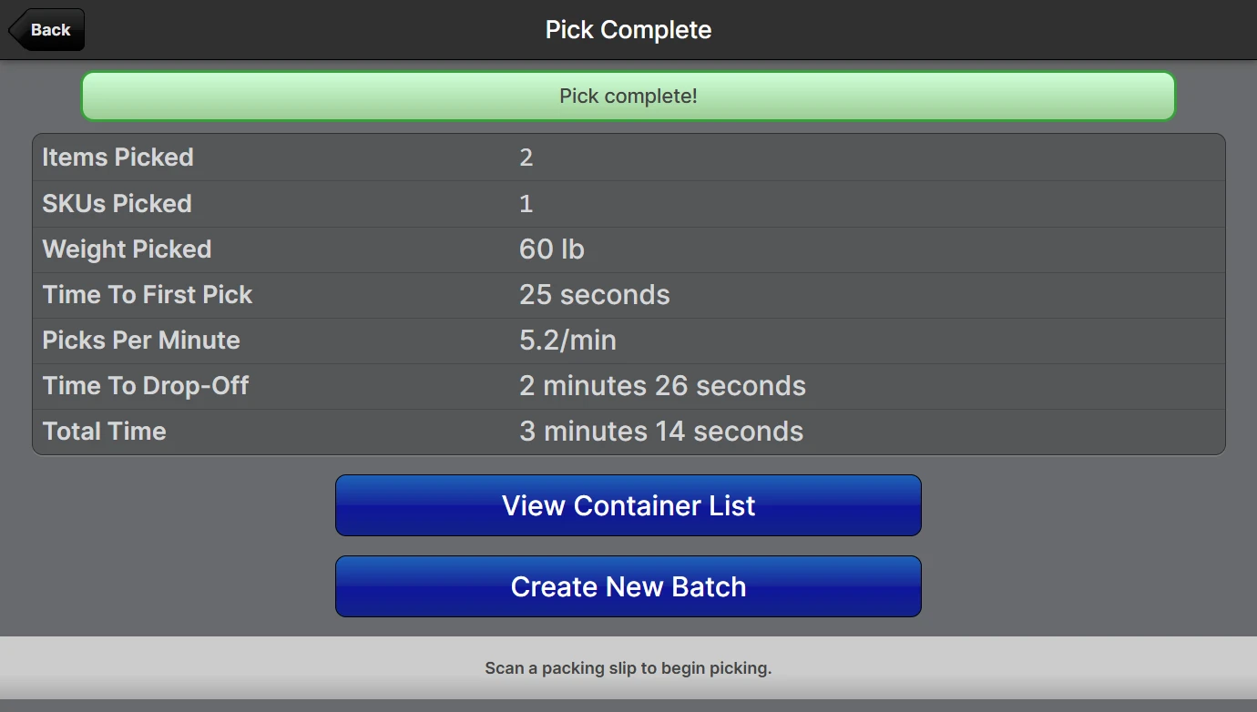 Scanner UI Pick Complete summary table showing Items Picked, SKUs Picked, Weight Picked, Time To First Pick, Picks Per Minute, Time To Drop-Off, and Total Time