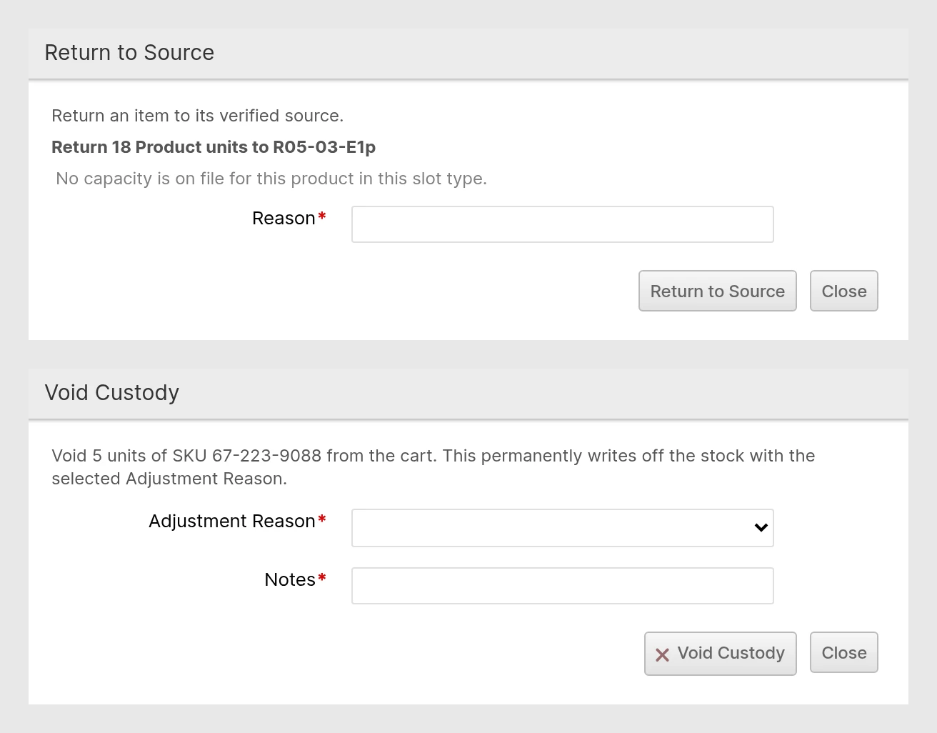 The Return to Source dialog naming the quantity and source Location, and the Void Custody dialog asking for an Adjustment Reason and Notes