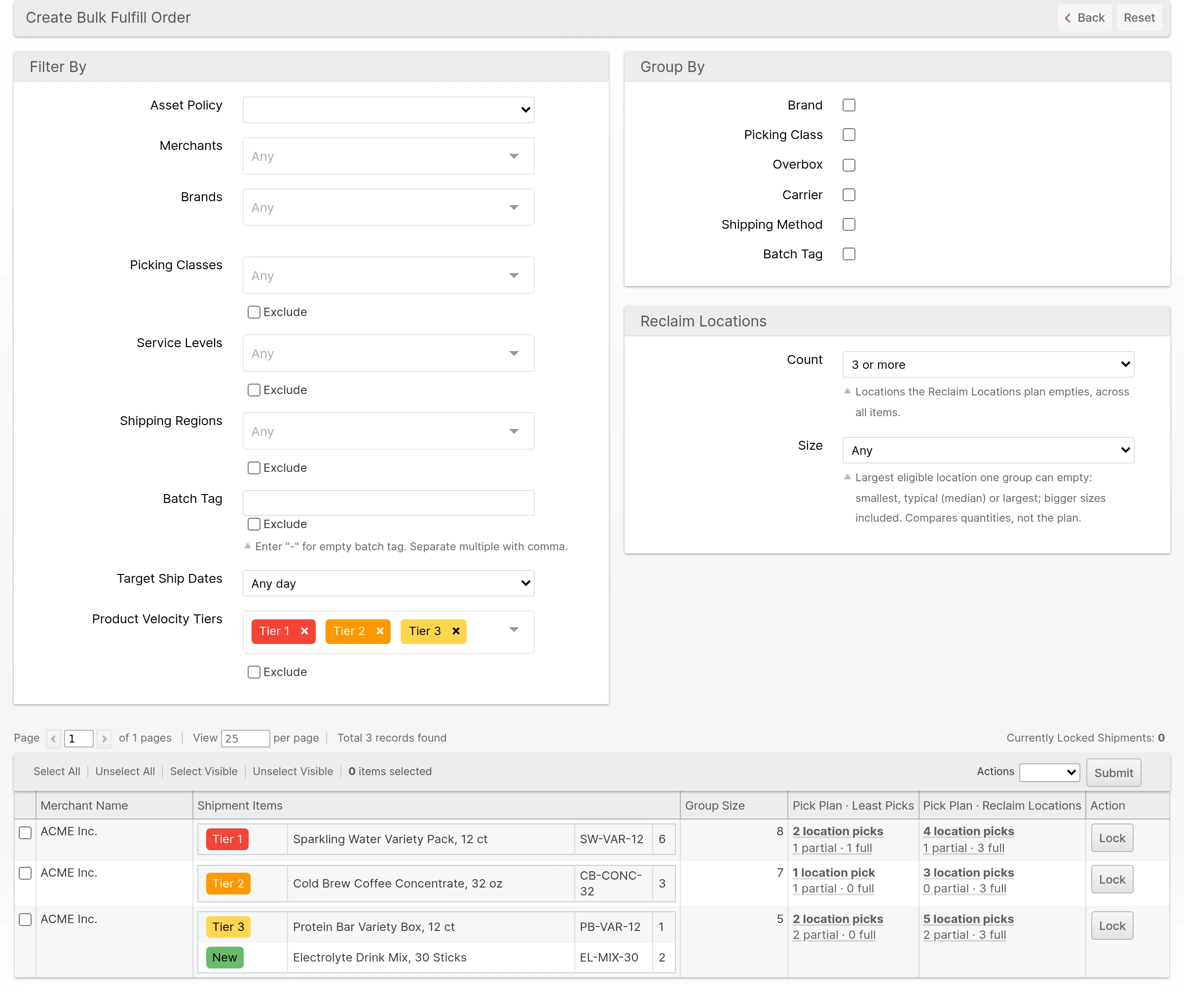Create Bulk Fulfill Order filtered by Product Velocity Tiers (Tier 1, Tier 2 and Tier 3) and Reclaim Locations Count of 3 or more, leaving three groups